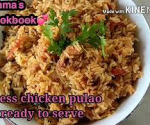 BONELESS CHICKEN PULAO RECIPE